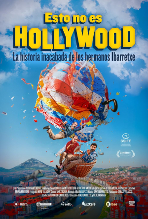 Esto no es Hollywood (La historia inacabada de los hermanos Ibarretxe) Esto no es Hollywood (La historia inacabada de los hermanos Ibarretxe)