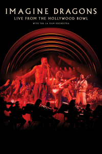Imagine Dragons: En Vivo Desde the Hollywood Bowl
