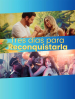 Tres Días para Reconquistarla