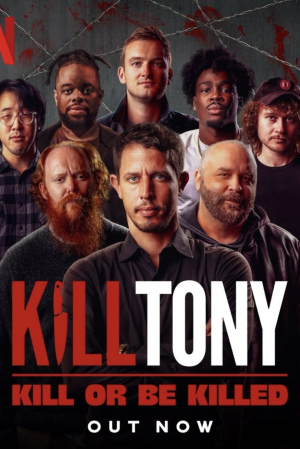 Kill Tony: Kill or be killed