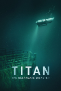 Película Titan: The OceanGate Disaster