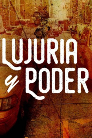 Lujuria y poder