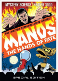Misterio en el espacio: 'Manos' the Hands of Fate