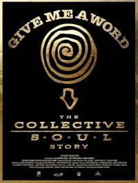 Give Me a Word: The Collective Soul Story