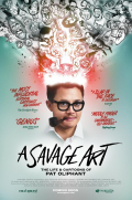 Película A Savage Art: The Life & Cartoons of Pat Oliphant