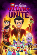 Película Lego Disney Princess: Villains Unite