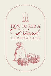 How to Rob a Bank