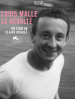 Louis Malle, le révolté
