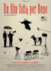 Un film fatto per Bene