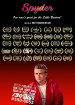 Spyder: One Man's Quest for the Little Bastard