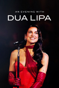 Película An Evening with Dua Lipa