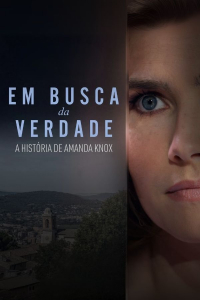 Buscando la verdad: La historia de Amanda Knox