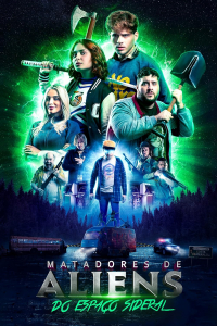Matadores de Aliens do Espaço Sideral