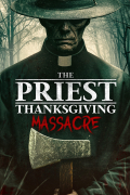 Película The Priest: Thanksgiving Massacre