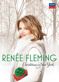 Renée Fleming: Christmas in New York
