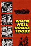 Película When Hell Broke Loose