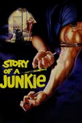Película Story of a Junkie