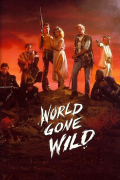 Película World Gone Wild