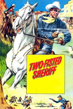 Two-Fisted Sheriff