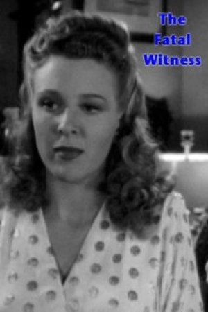 The Fatal Witness