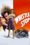 Película Whistle Stop