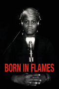 Película Born in Flames