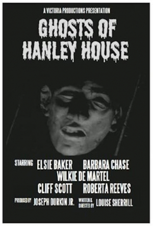 The Ghosts of Hanley House