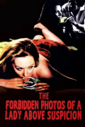 Película The Forbidden Photos of a Lady Above Suspicion