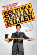 Película How to Be a Serial Killer