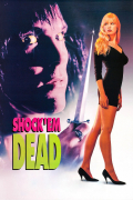 Película Shock 'Em Dead