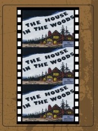 The House in the Woods