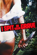 Película I Spit on Your Grave