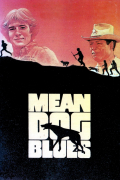 Película Mean Dog Blues