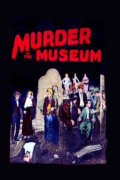 Película The Murder in the Museum