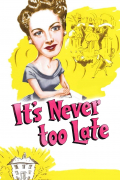 Película It's Never Too Late