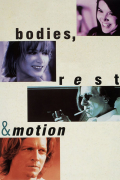 Película Bodies, Rest & Motion