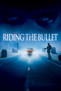 Película Riding the Bullet
