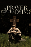 Película A Prayer for the Dying