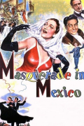 Película Masquerade in Mexico