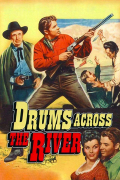Película Drums Across the River