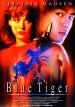 Blue tiger: Furia en la piel
