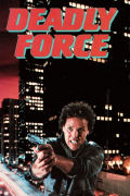 Película Deadly Force