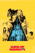 Película Cancel My Reservation