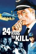 Película Twenty-Four Hours to Kill