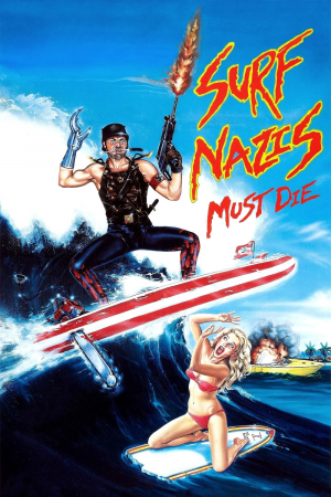 Los surfistas nazis deben morir