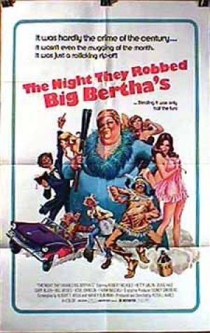 The Night They Robbed Big Bertha's
