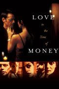 Película Love in the Time of Money
