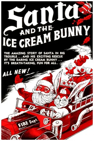 Santa and the Ice Cream Bunny