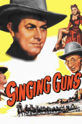 Película Singing Guns