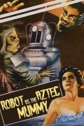 Película The Robot vs. The Aztec Mummy
